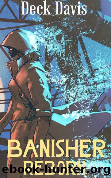 Banisher Reborn (A demon-hunting LitRPG) by Deck Davis