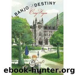 Banjo of Destiny by Cary Fagan