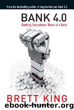 Bank 4.0 by Brett King