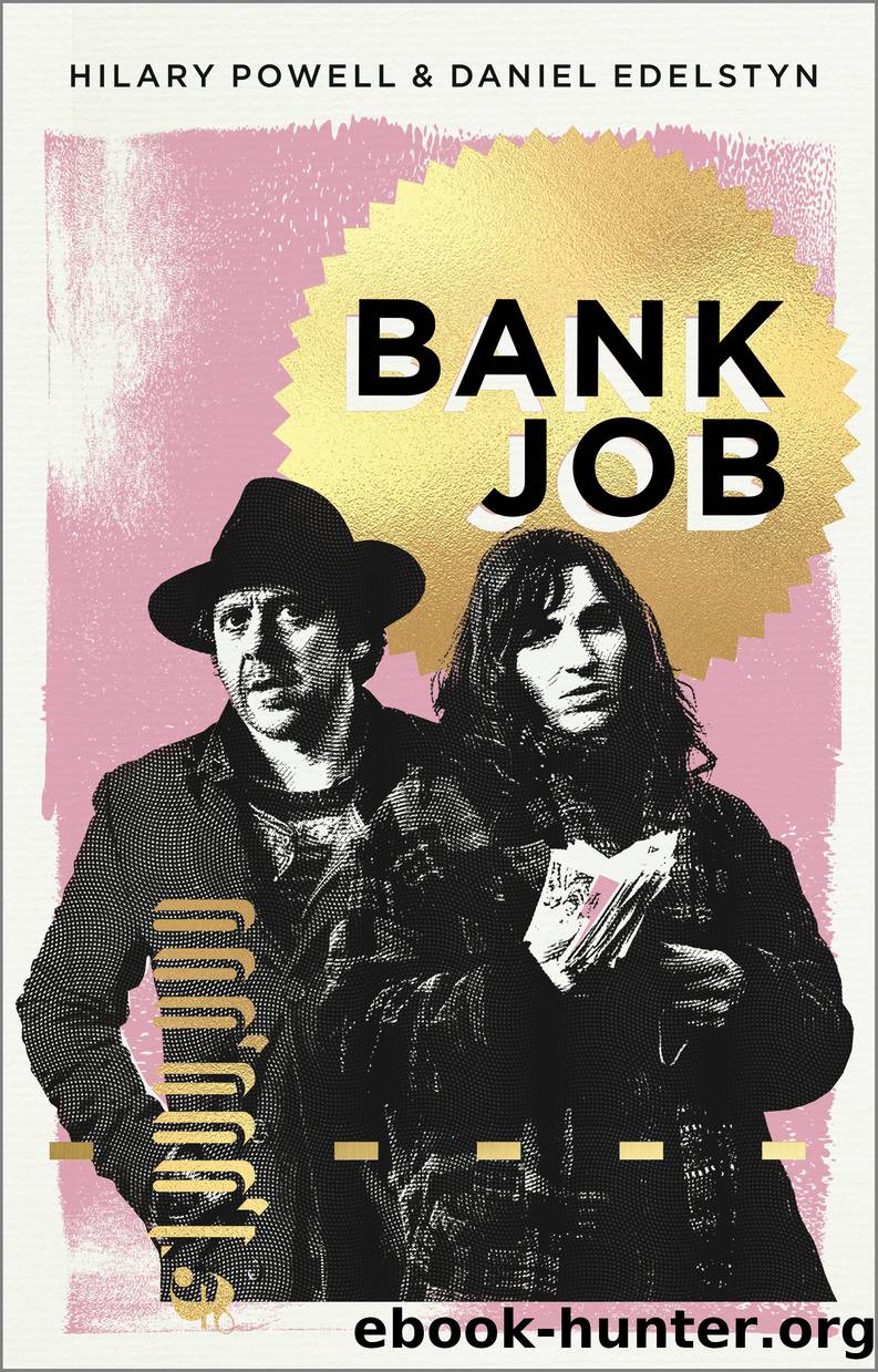 Bank Job by Powell Hilary; Edelstyn Daniel;