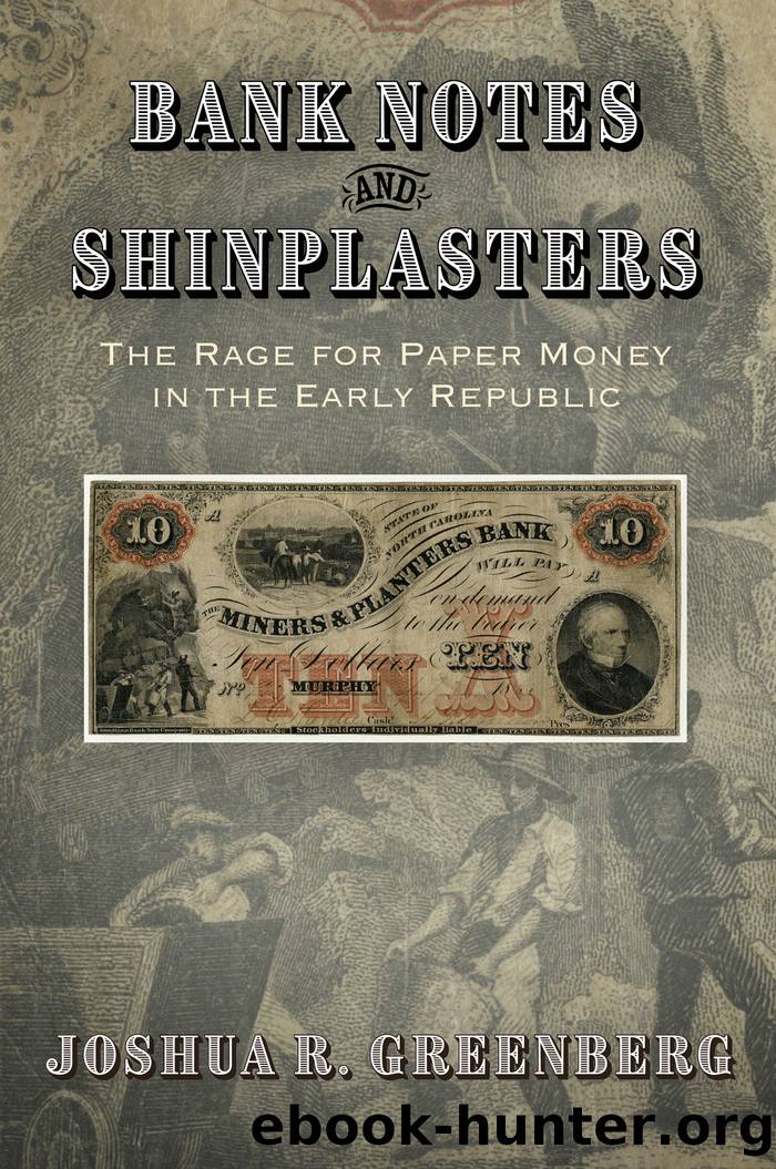 Bank Notes and Shinplasters by Joshua R. Greenberg