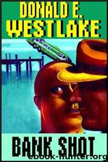 Bank Shot (d-2) by Donald E Westlake