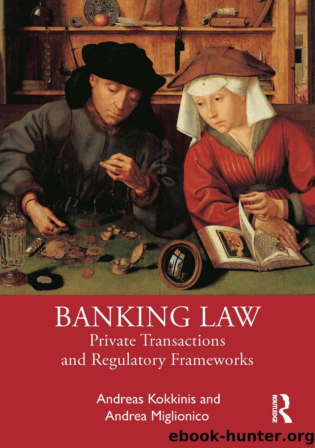 Banking Law by Andreas Kokkinis;Andrea Miglionico; & Andrea Miglionico