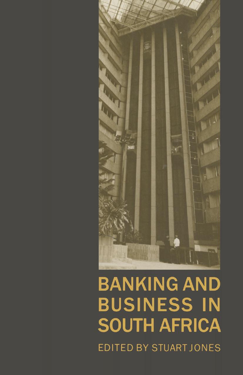 Banking and Business in South Africa by Stuart Jones (eds.)