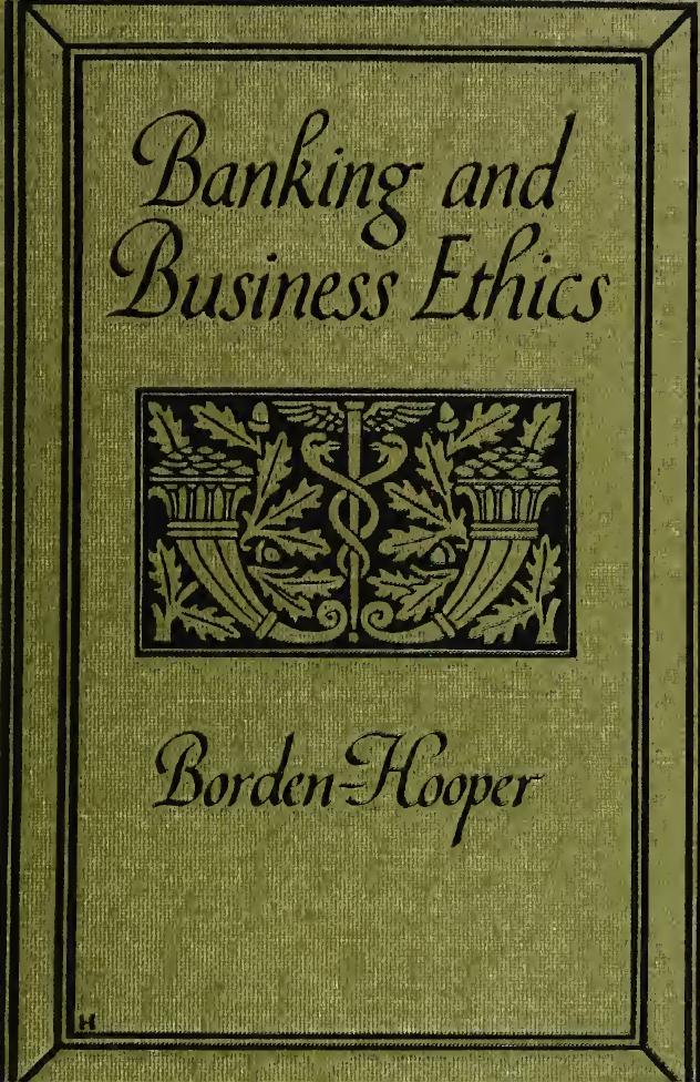 Banking and business ethics by Borden Walter E