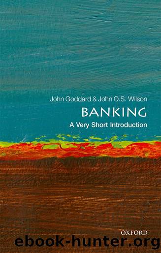 Banking by John Goddard & John O. S. Wilson