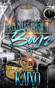 Bankroll Boyz 2 by Käixo