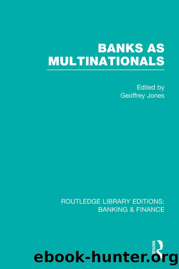 Banks As Multinationals (RLE Banking and Finance) by Jones Geoffrey;