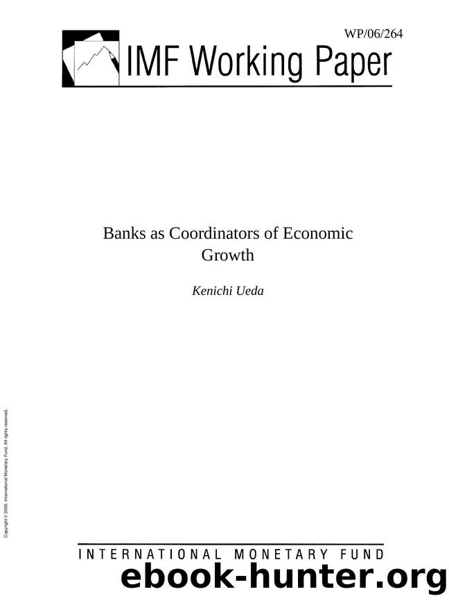 Banks as Coordinators of Economic Growth by Kenichi Ueda
