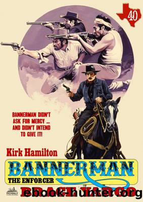 Bannerman the Enforcer 40 by Kirk Hamilton