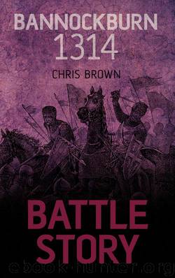 Bannockburn 1314 by Chris Brown