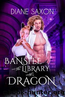 Banshee In The Library With A Dragon (Montgomery's Sin Book 1) by Diane Saxon
