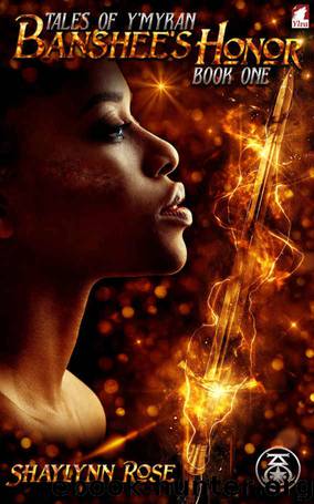 Banshee's Honor (The Tales of Y’Myran Book 1) by Shaylynn Rose