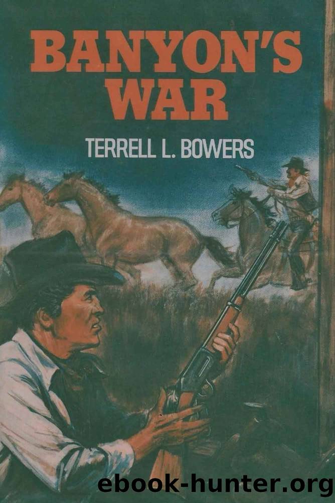 Banyon's War by Terrell Bowers