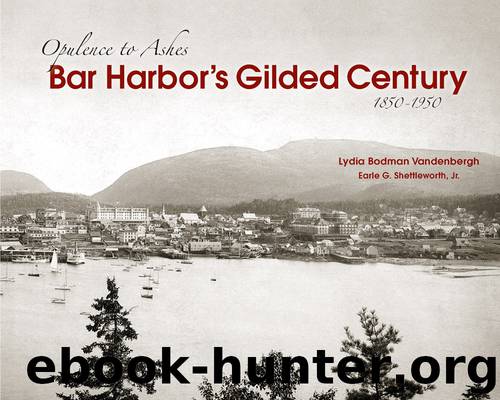 Bar Harbor's Gilded Century by Lydia Vandenberg