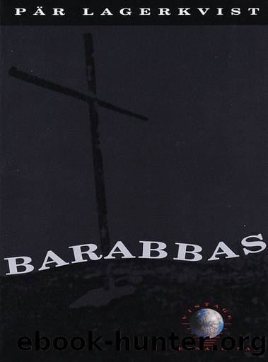 Barabbas by Pär Lagerkvist