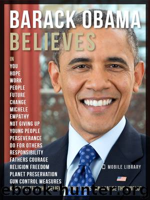 Barack Obama Believes by Mobile Library
