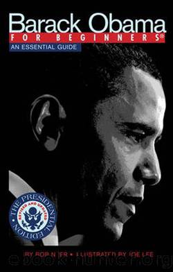 Barack Obama for Beginners: An Essential Guide by Bob Neer