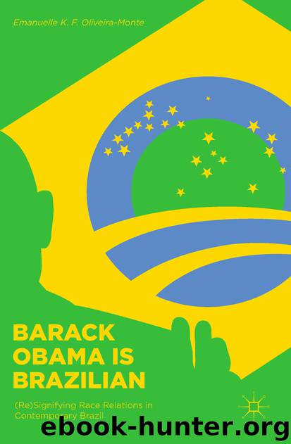 Barack Obama is Brazilian by Emanuelle K. F. Oliveira-Monte