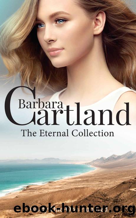 Barbara Cartland The Eternal Collection: Books 91 - 100 (The Eternal Collection Compilations) by Barbara Cartland