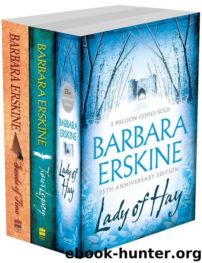 Barbara Erskine 3-Book Collection: Lady of Hay, Time’s Legacy, Sands of Time by Barbara Erskine