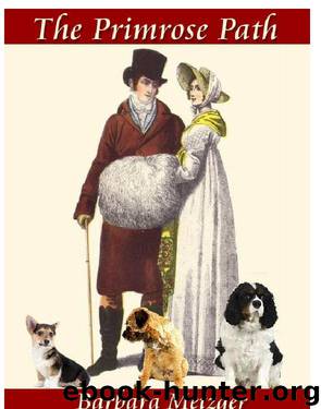 Barbara Metzger by The Primrose Path