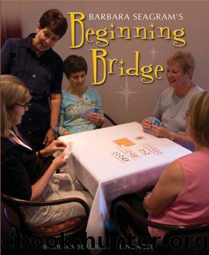 Barbara Seagram’s Beginning Bridge by Barbara Seagram and Linda Lee
