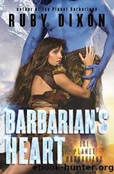 Barbarian's Heart by Dixon Ruby