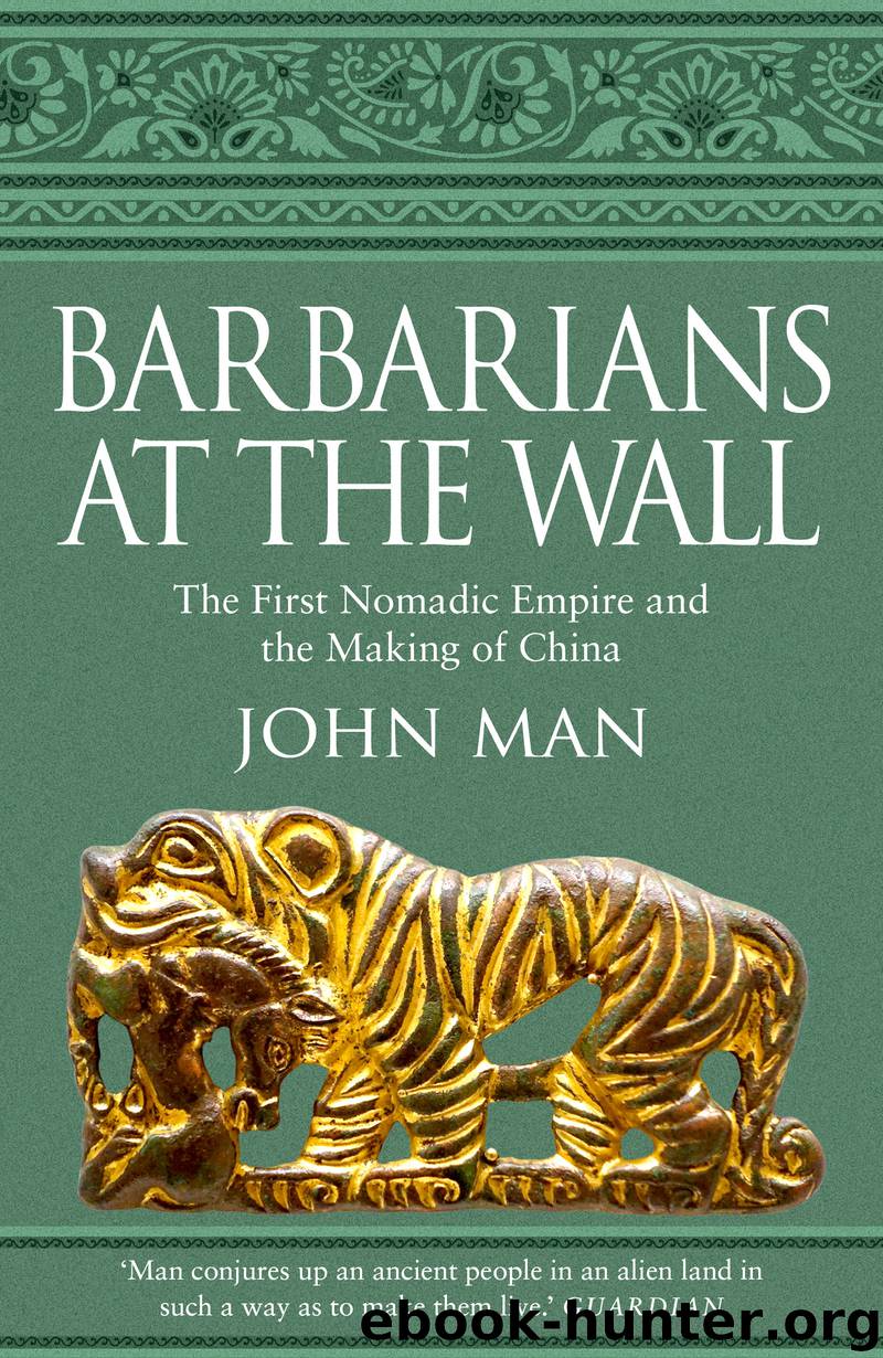 Barbarians at the Wall by John Man