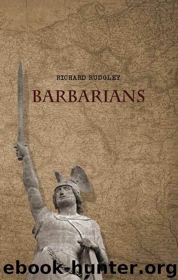 Barbarians: Secrets of the Dark Ages by Richard Rudgley