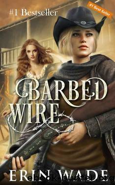 Barbed Wire by Erin Wade