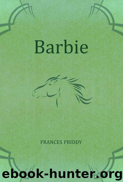 Barbie by Frances Priddy
