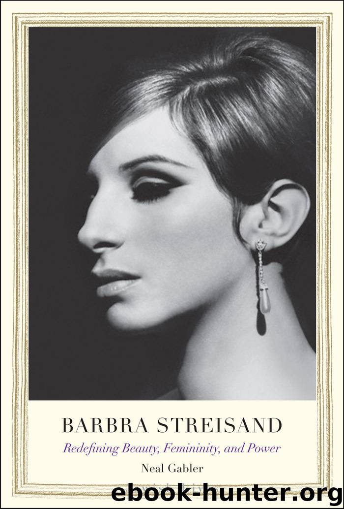 Barbra Streisand by Neal Gabler
