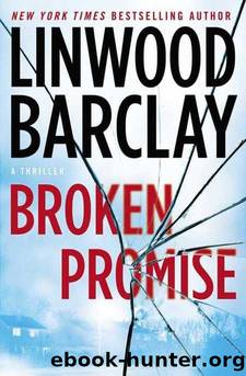 Barclay, Linwood - Broken Promise 01 - Broken Promise by Barclay Linwood