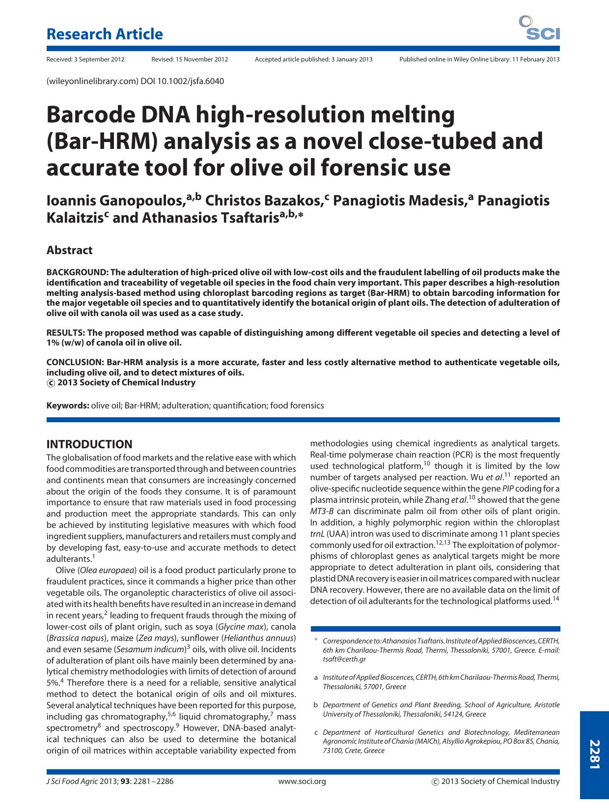 Barcode DNA highresolution melting (BarHRM) analysis as a novel closetubed and accurate tool for olive oil forensic use by Unknown