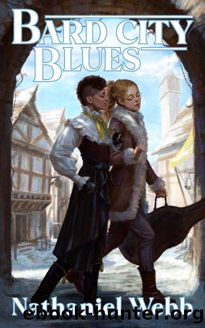 Bard City Blues by Nathaniel Webb