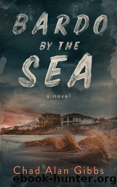Bardo by the Sea by Chad Alan Gibbs