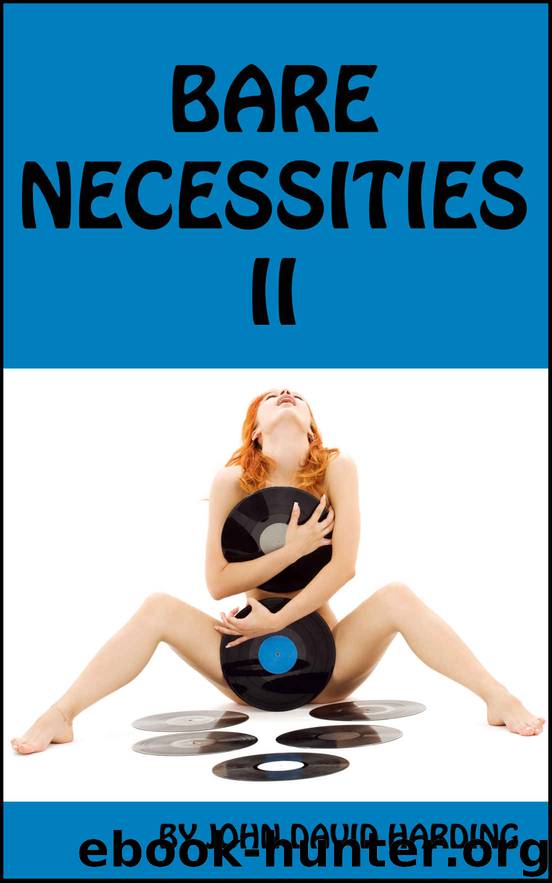Bare Necessities 2 by John David Harding