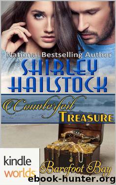 Barefoot Bay: Counterfeit Treasure (Kindle Worlds Novella) by Shirley Hailstock