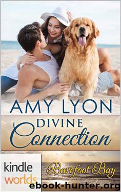 Barefoot Bay: Divine Connection (Kindle Worlds Novella) by Amy Lyon