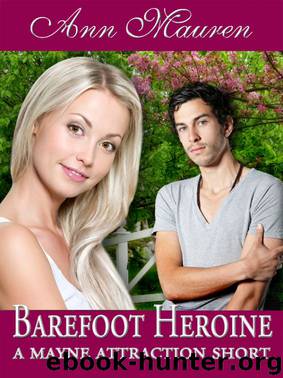 Barefoot Heroine by Ann Mauren