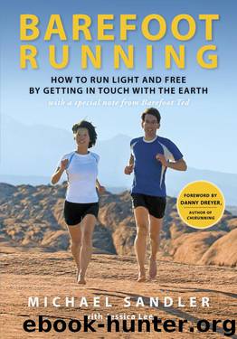Barefoot Running by Michael Sandler