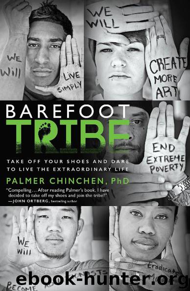 Barefoot Tribe by Palmer Chinchen PhD