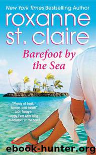Barefoot by the Sea (Barefoot Bay) by Roxanne St. Claire