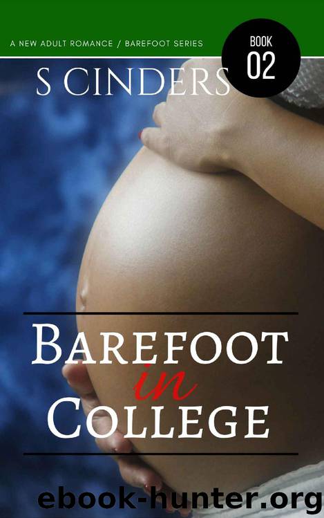 Barefoot in College: A New Adult Romance by S Cinders