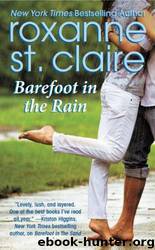Barefoot in the Rain by Claire Roxanne St