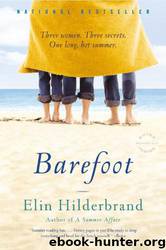 Barefoot: A Novel by Elin Hilderbrand