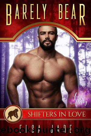 Barely Bear: A Shifters in Love Fun & Flirty Romance by Elsa Jade