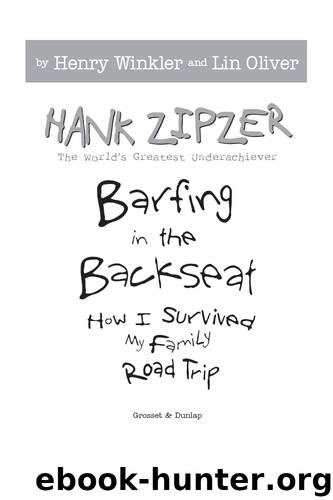Barfing in the Backseat by Henry Winkler & Lin Oliver