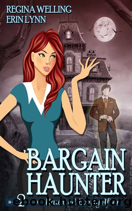 Bargain Haunter by ReGina Welling & Erin Lynn